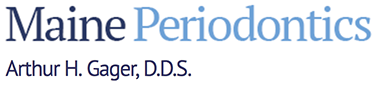 Maine Periodontics, Arthur Gager, D.D.S.